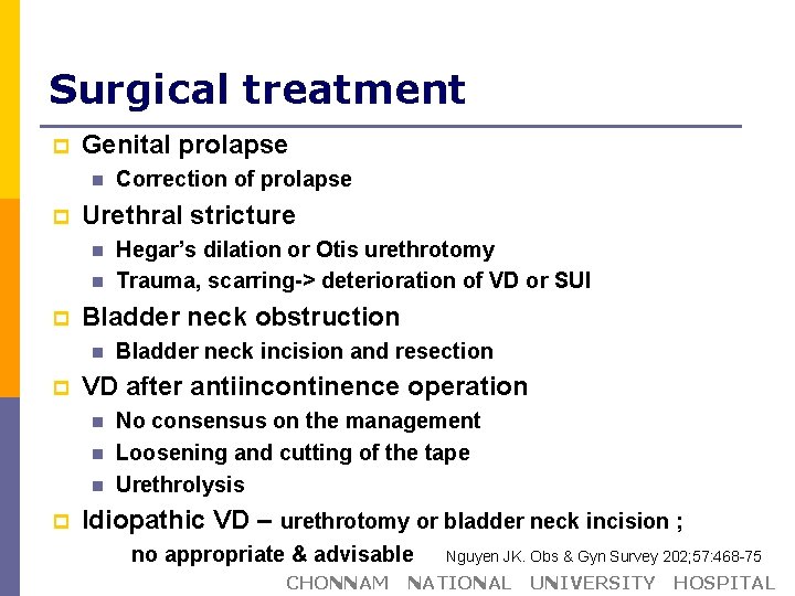 Surgical treatment p Genital prolapse n p Urethral stricture n n p Bladder neck