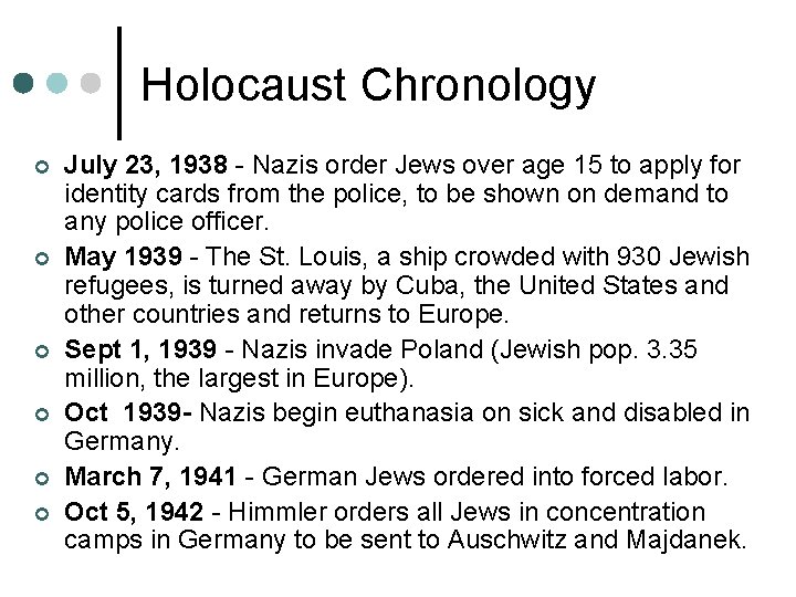 Holocaust Chronology ¢ ¢ ¢ July 23, 1938 - Nazis order Jews over age