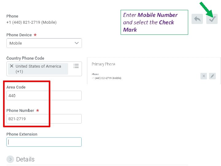 Enter Mobile Number and select the Check Mark 