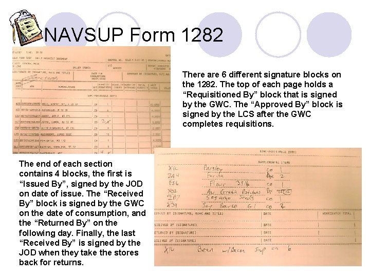 NAVSUP Form 1282 There are 6 different signature blocks on the 1282. The top NAVSUP Form 1282 There are 6 different signature blocks on the 1282. The top