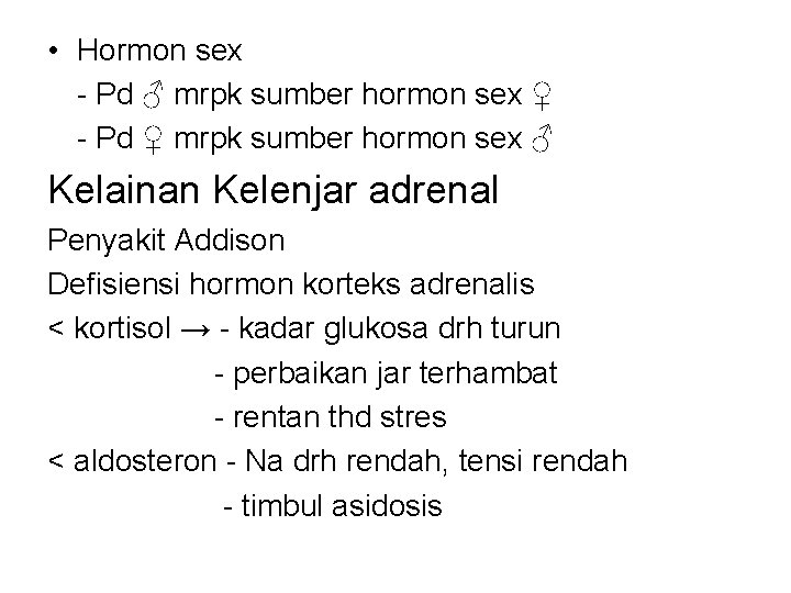  • Hormon sex - Pd ♂ mrpk sumber hormon sex ♀ - Pd