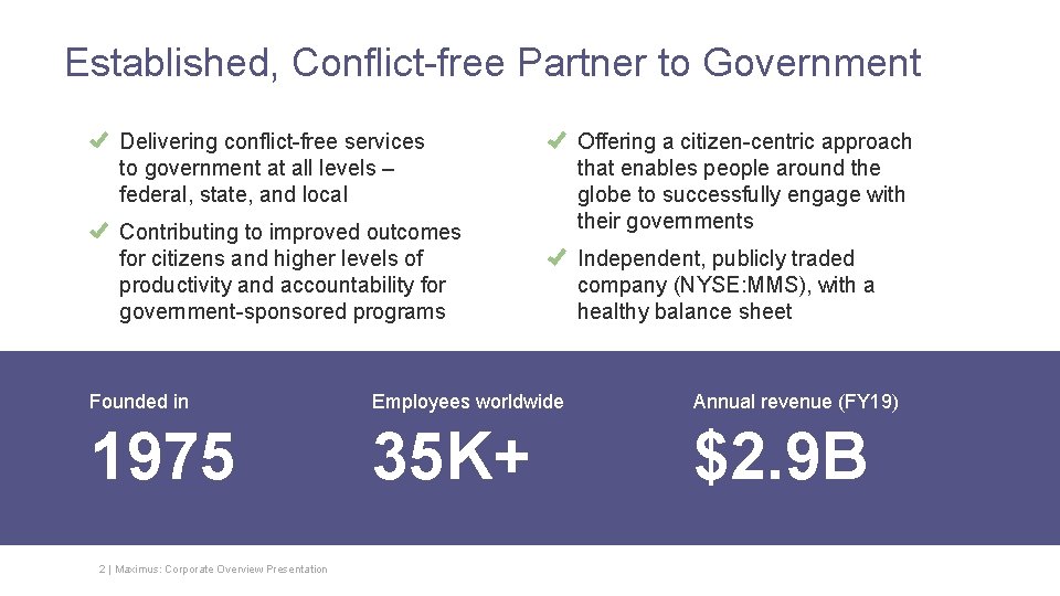 Established, Conflict-free Partner to Government Delivering conflict-free services to government at all levels – Established, Conflict-free Partner to Government Delivering conflict-free services to government at all levels –
