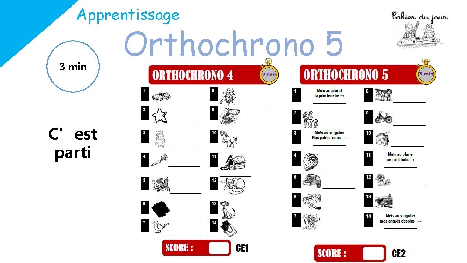 Apprentissage 3 min C’est parti Orthochrono 5 