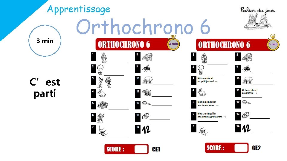 Apprentissage 3 min C’est parti Orthochrono 6 