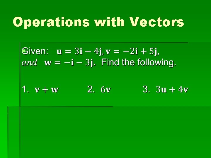 Operations with Vectors § 