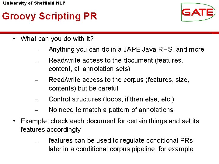 University of Sheffield NLP Groovy Scripting PR • What can you do with it?