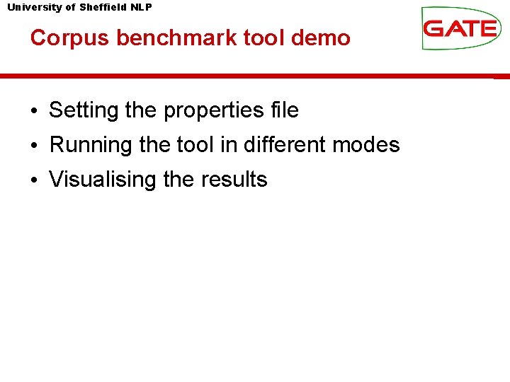 University of Sheffield NLP Corpus benchmark tool demo • Setting the properties file •