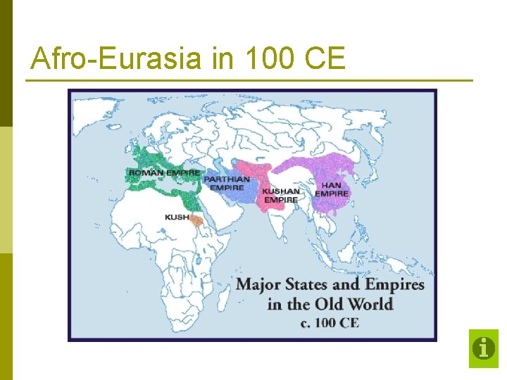 Afro-Eurasia in 100 CE 
