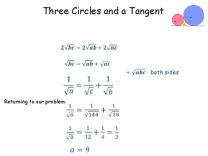 Three Circles and a Tangent Returning to our problem: 