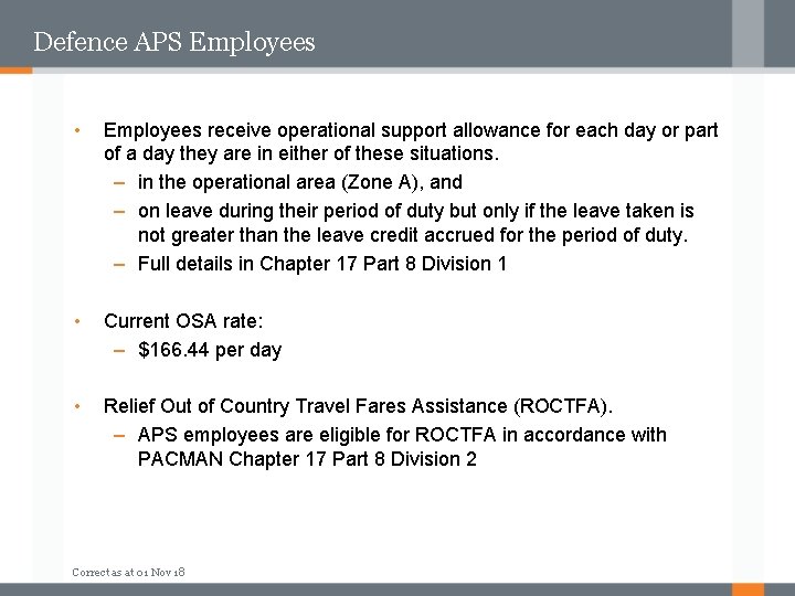 Defence APS Employees • Employees receive operational support allowance for each day or part