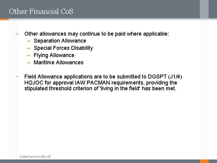 Other Financial Co. S • Other allowances may continue to be paid where applicable: