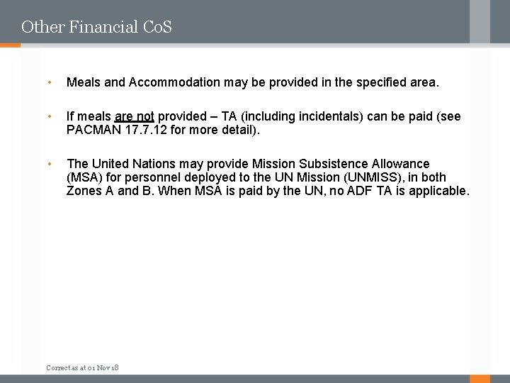 Other Financial Co. S • Meals and Accommodation may be provided in the specified