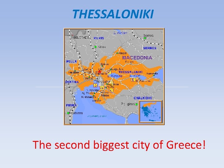 THESSALONIKI The second biggest city of Greece! 