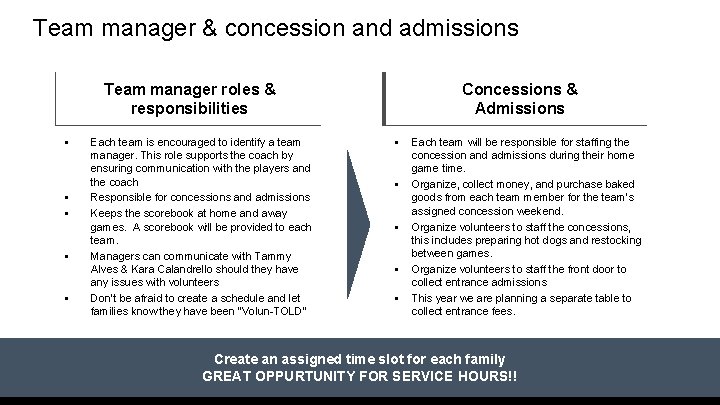 Team manager & concession and admissions Team manager roles & responsibilities § § §