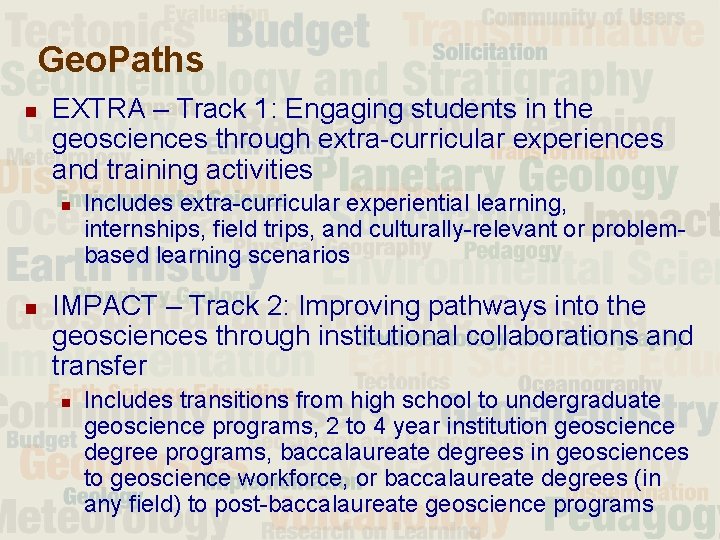 Geo. Paths n EXTRA – Track 1: Engaging students in the geosciences through extra-curricular