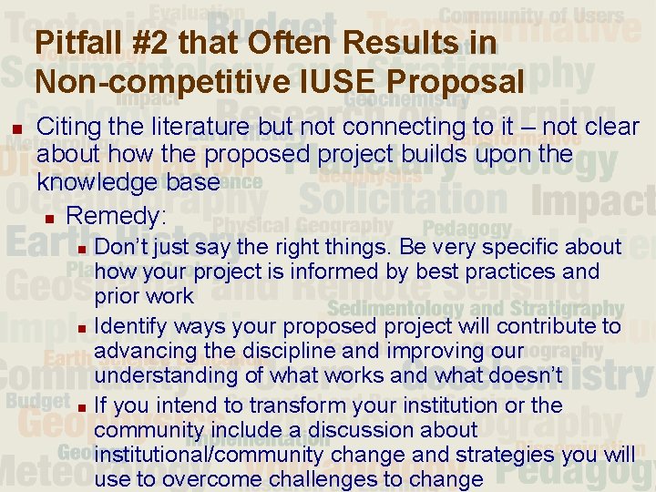 Pitfall #2 that Often Results in Non-competitive IUSE Proposal n Citing the literature but