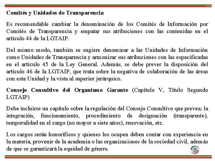 Comités y Unidades de Transparencia Es recomendable cambiar la denominación de los Comités de