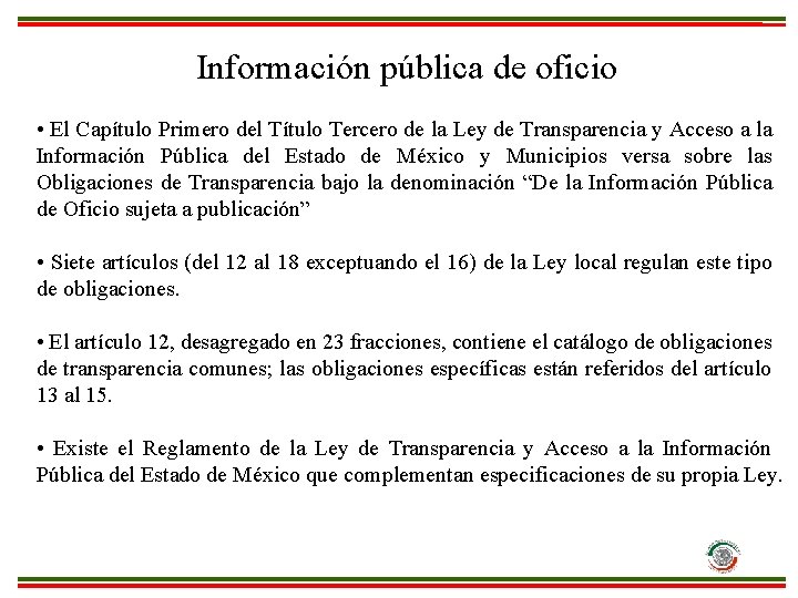 Información pública de oficio • El Capítulo Primero del Título Tercero de la Ley