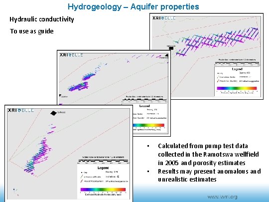 Hydrogeology – Aquifer properties Hydraulic conductivity To use as guide • • Calculated from Hydrogeology – Aquifer properties Hydraulic conductivity To use as guide • • Calculated from