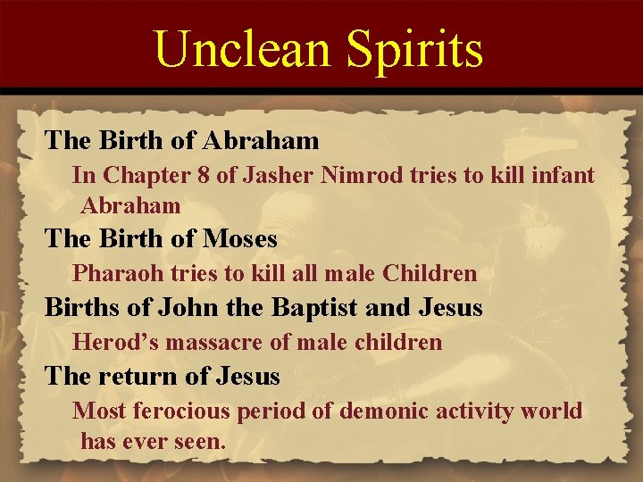 Unclean Spirits The Birth of Abraham In Chapter 8 of Jasher Nimrod tries to