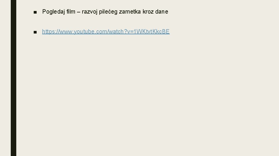 ■ Pogledaj film – razvoj pilećeg zametka kroz dane ■ https: //www. youtube. com/watch?