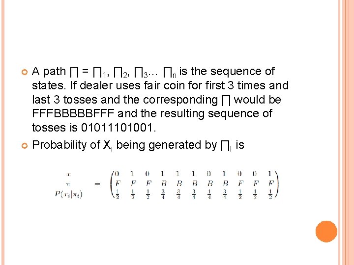 A path ∏ = ∏ 1, ∏ 2, ∏ 3… ∏n is the sequence