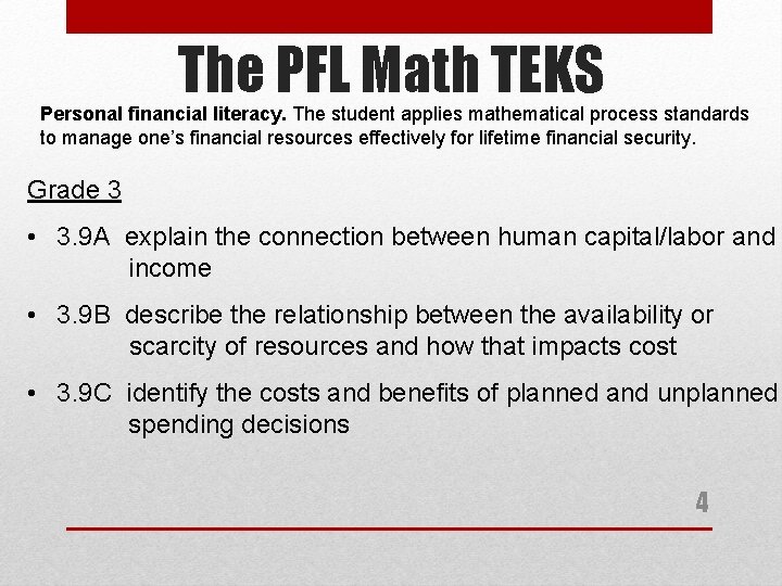 The PFL Math TEKS Personal financial literacy. The student applies mathematical process standards to