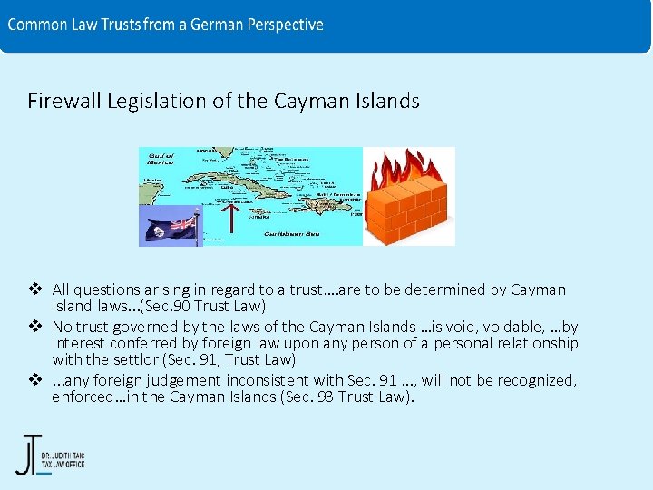 Firewall Legislation of the Cayman Islands v All questions arising in regard to a