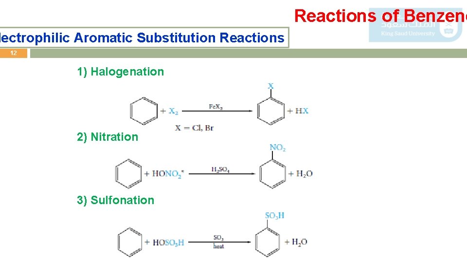 Reactions of Benzene lectrophilic Aromatic Substitution Reactions 12 1) Halogenation 2) Nitration 3) Sulfonation