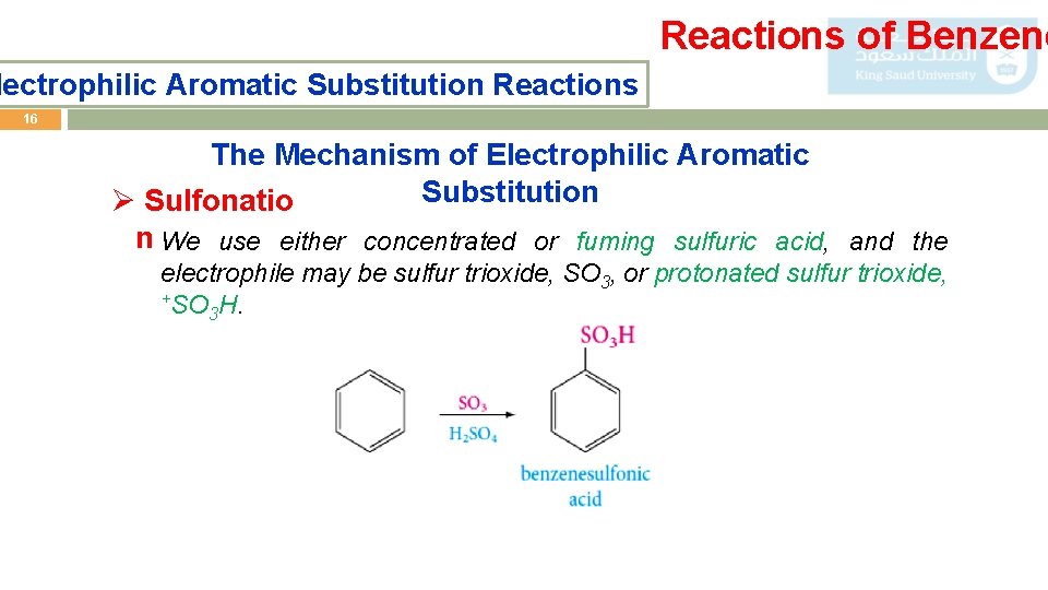 Reactions of Benzene lectrophilic Aromatic Substitution Reactions 16 The Mechanism of Electrophilic Aromatic Substitution