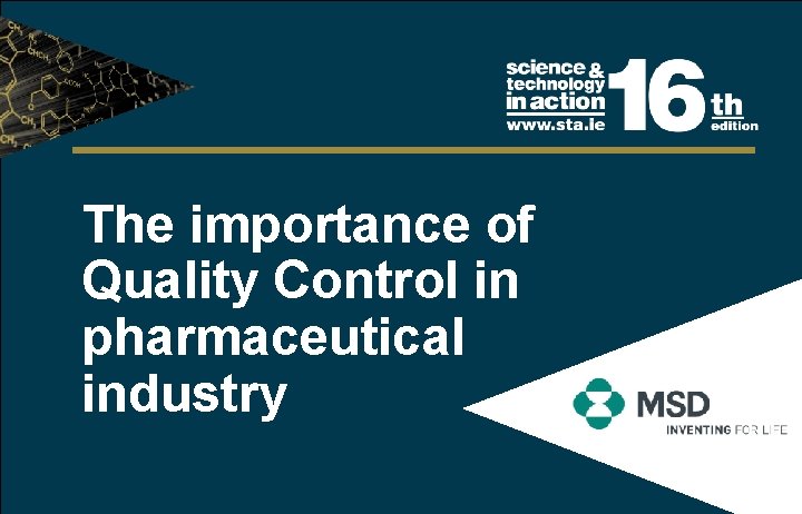 The importance of Quality Control in pharmaceutical industry 
