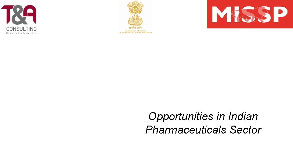 Opportunities in Indian Pharmaceuticals Sector 
