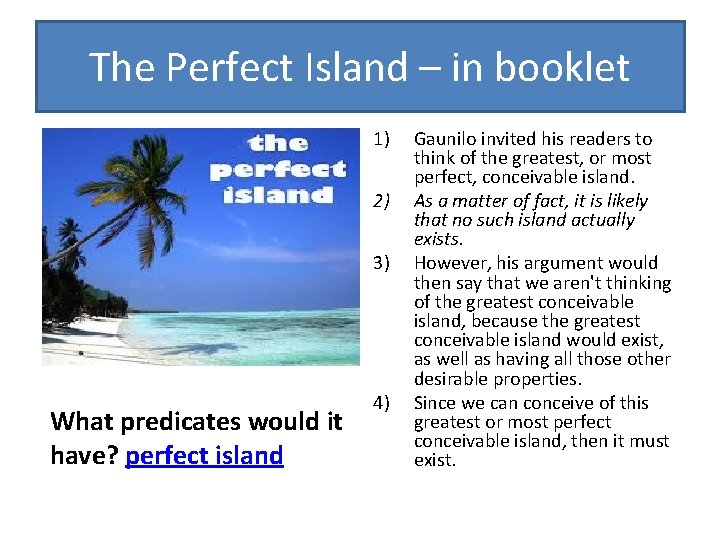 The Perfect Island – in booklet 1) 2) 3) What predicates would it have?