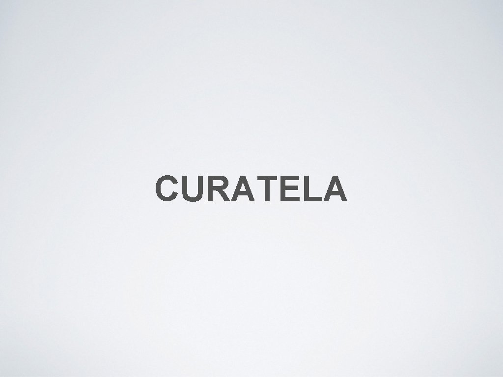 CURATELA 