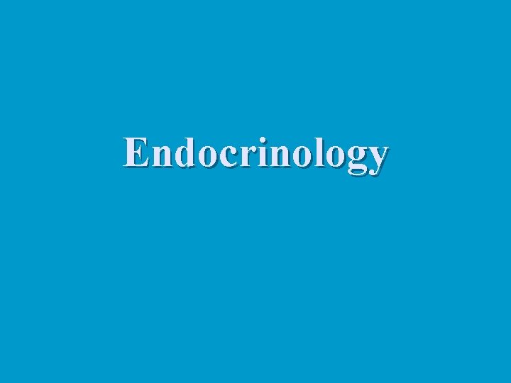 Endocrinology 