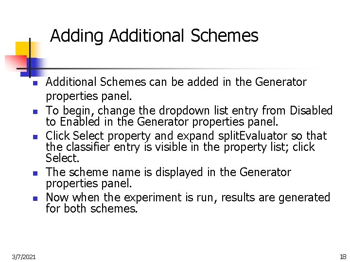 Adding Additional Schemes n n n 3/7/2021 Additional Schemes can be added in the