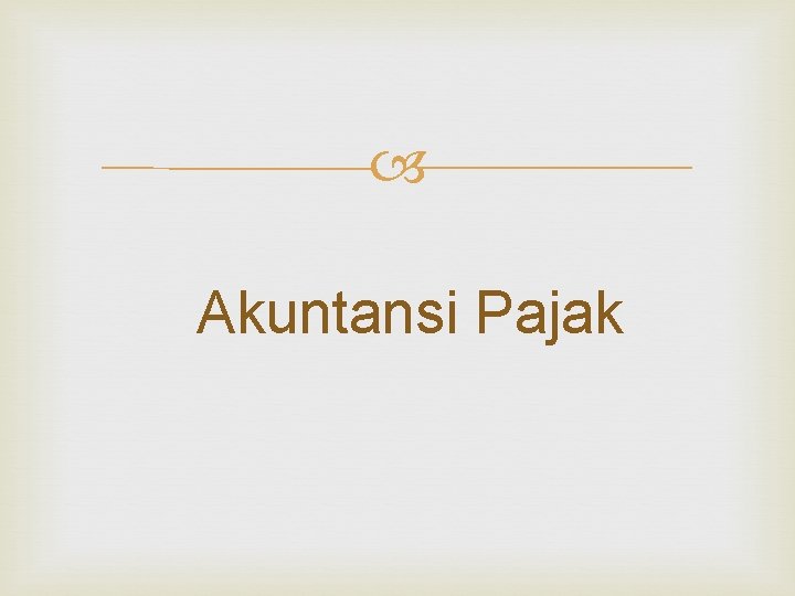  Akuntansi Pajak 