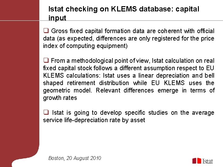 Istat checking on KLEMS database: capital input q Gross fixed capital formation data are