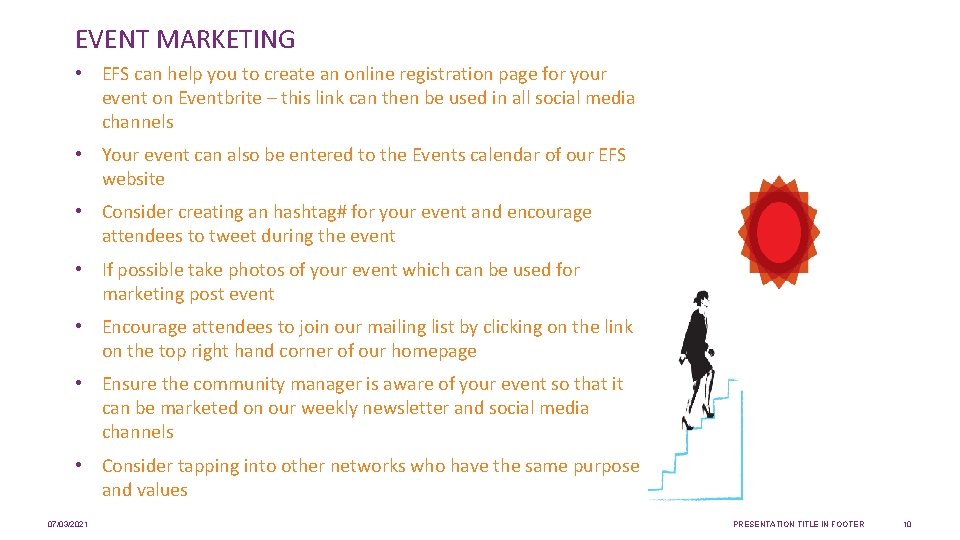 EVENT MARKETING • EFS can help you to create an online registration page for