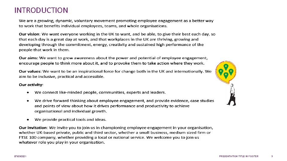 INTRODUCTION 07/03/2021 PRESENTATION TITLE IN FOOTER 3 