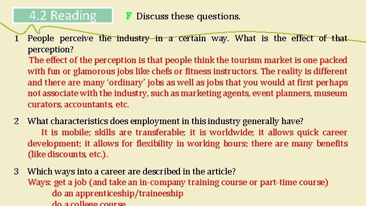 4. 2 Reading F Discuss these questions. 1 People perceive the industry in a