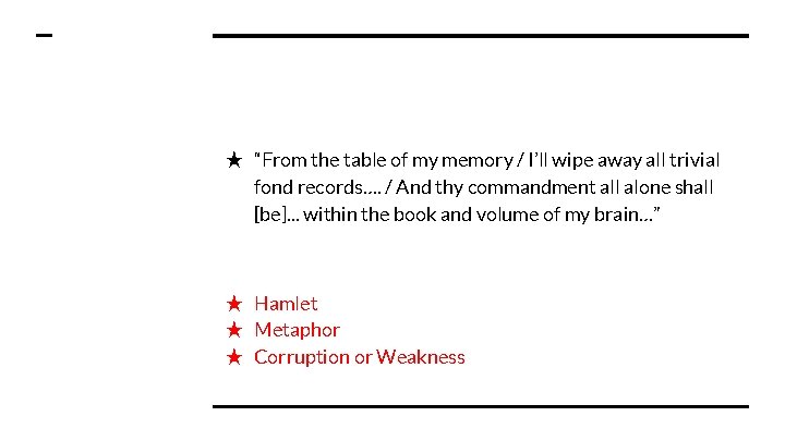 ★ “From the table of my memory / I’ll wipe away all trivial fond