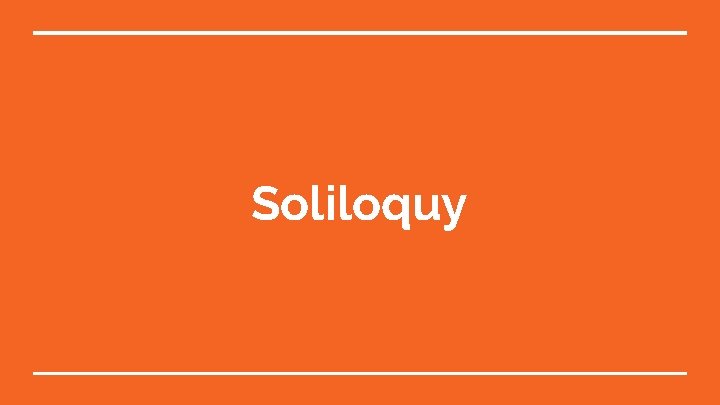 Soliloquy 