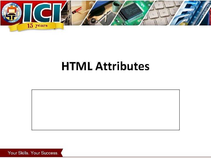 HTML Attributes 