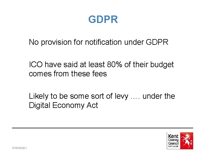 GDPR No provision for notification under GDPR ICO have said at least 80% of