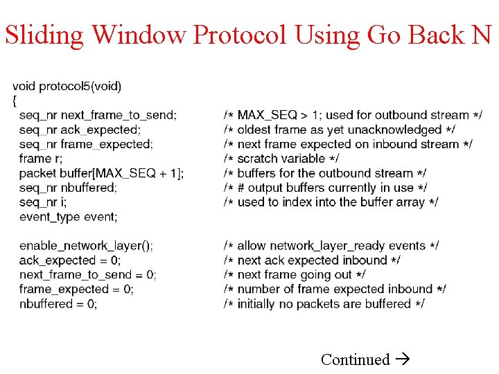 Sliding Window Protocol Using Go Back N Continued 