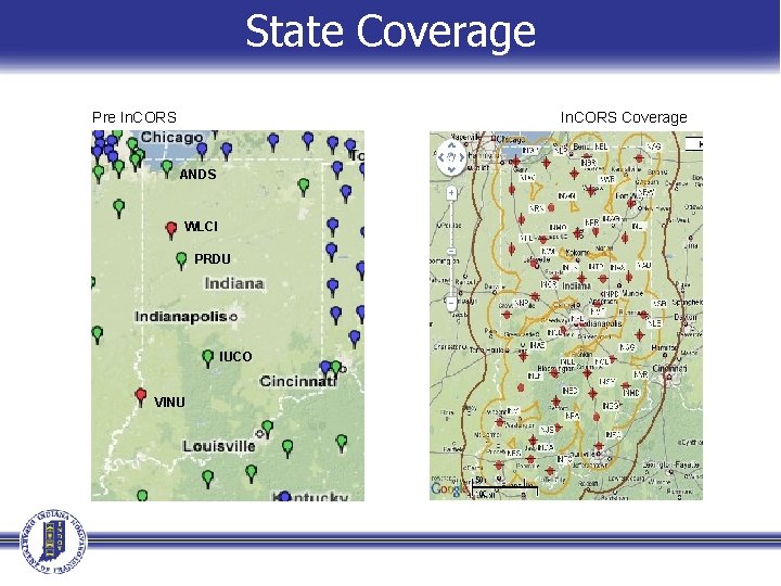 State Coverage Pre In. CORS Coverage ANDS WLCI PRDU IUCO VINU State Coverage Pre In. CORS Coverage ANDS WLCI PRDU IUCO VINU
