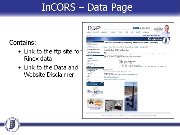 In. CORS – Data Page Contains: • Link to the ftp site for Rinex In. CORS – Data Page Contains: • Link to the ftp site for Rinex