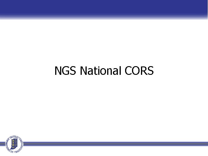 NGS National CORS NGS National CORS