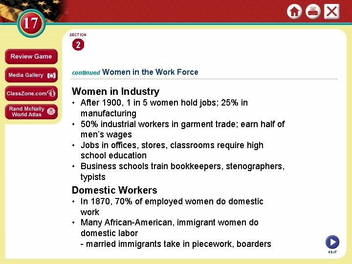 SECTION 2 continued Women in the Work Force Women in Industry • After 1900,